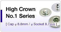 High Crown No.1 Series