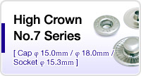High Crown No.7 Series